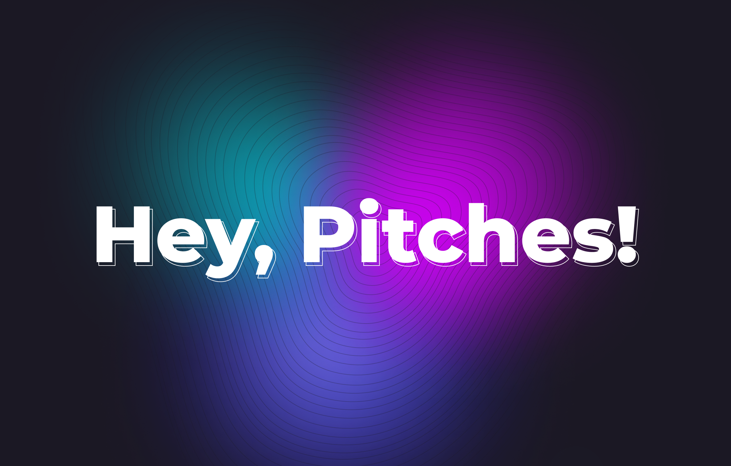 Hey, Pitches! Новий проєкт від Adventures Lab та партнерів (RU)